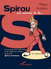 Spirou et Fantasio -2- (Divers) - Spirou aux sources du s...