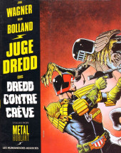 Juge Dredd (Humanoïdes Associés) -2- Dredd contre Crève