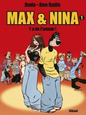 Max et Nina -1b- Y'a de l'amour !