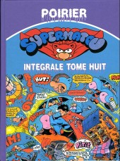 Supermatou (édition pirate) -8- Intégrale tome huit