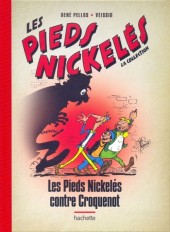 Les pieds Nickelés - La collection (Hachette) -44- Les Pieds Nickelés contre Croquenot