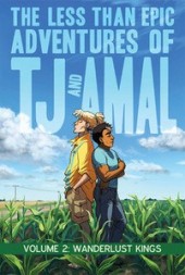 The less than epic adventures of TJ and Amal (2011) -2- Wanderlust Kings