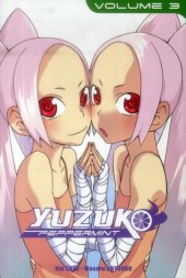Yuzuko Peppermint -3- Tome 3