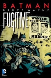 Batman (TPB) -INT- Bruce Wayne: Fugitive