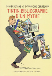 Tintin - Divers - Tintin, bibliographie d'un mythe