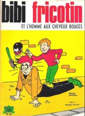 Bibi Fricotin (2e Série - SPE) (Après-Guerre) -40b1969- Bibi fricotin et l'homme aux cheveux rouges