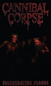 Cannibal Corpse (2003) -2- Evisceration Plague