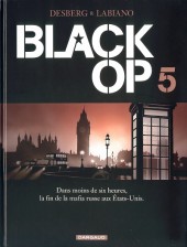 Black Op -5- Dans moins de six heures