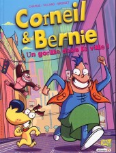Corneil & Bernie -1- Un gorille dans la ville !