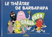 Barbapapa (à l'italienne) -7- Le Théâtre de Barbapapa