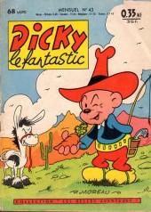 Dicky le fantastic (1e Série) -43- Dicky au Texas