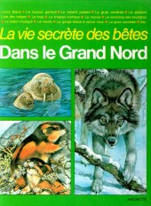 La vie secrète des bêtes -3- Dans le Grand Nord