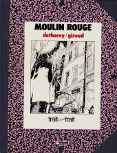 Louis la Guigne -2TT- Moulin Rouge