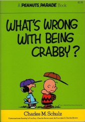 Peanuts (HRW) -2a- What's wrong with being crabby?