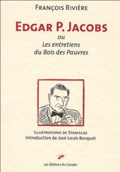 (AUT) Jacobs, Edgar P. -11TL- Edgar P. Jacobs ou Les entretiens du Bois des Pauvres