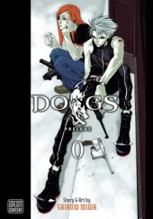 Dogs (2009) -0- Volume 0: Prelude