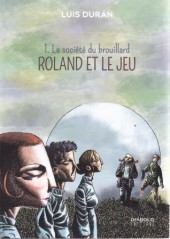 Roland et le jeu -1- La société du brouillard