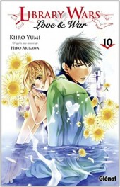 Library wars - Love and War -10- Tome 10