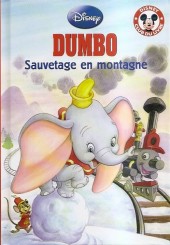 Disney club du livre - Dumbo - Sauvetage en montagne