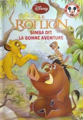 Disney club du livre - Le Roi Lion - Simba dit la bonne aventure