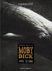 Moby Dick (Chabouté) -2- Livre second