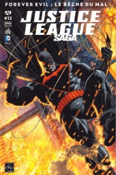 Justice League Saga -12- Forever Evil : le règne du Mal