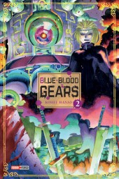 Blue-Blood Gears -2- Tome 2