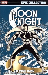 Moon Knight Epic Collection (2014) -INT01- Bad Moon Rising