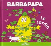 Barbapapa (La Petite Bibliothèque de) -7- Le jardin