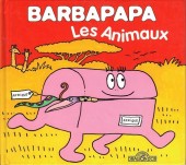 Barbapapa (La Petite Bibliothèque de) -10- Les animaux