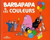 Barbapapa (Découvre avec...) -5- Barbapapa et les couleurs