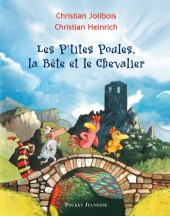 Les p'tites Poules -6b2010- Les P'tites Poules, la Bête et le Chevalier