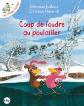 Les p'tites Poules -9a2009- Coup de foudre au poulailler