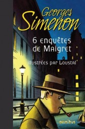 (AUT) Loustal - 6 enquêtes de Maigret