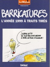 Barricatures -19- L'Année 1999 à traits tirés