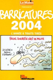 Barricatures -24- 2004 - L'Année à traits tirés