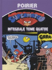 Supermatou (édition pirate) -4- Intégrale tome quatre