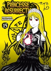 Princesse résurrection -15- Volume 15