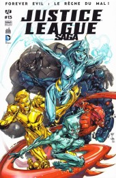 Justice League Saga -13- Forever Evil : le règne du Mal
