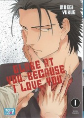 Glare at You, Because I Love You -1- Tome 1