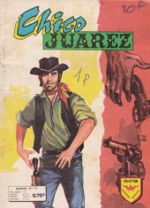 Chico Juarez (Arédit) -19- Force reste à la loi