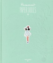 (AUT) Kerascoët - Paper Dolls - L'Artbook des Kerascoët