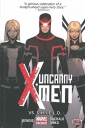 Uncanny X-Men (2013) -INT04- Vs. S.H.I.E.L.D.