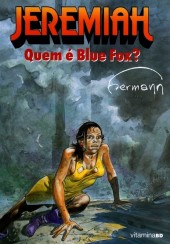 Jeremiah (en portugais) -23- Quem é Blue Fox