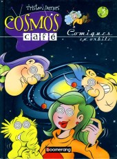 Cosmos Café -3- Comiques en orbite