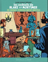 Blake et Mortimer (Divers) - Les cocktails de Blake et Mortimer