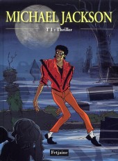 Michael Jackson (Collectif chez Fetjaine) -1- Thriller