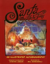 Santa: My Life & Times (1998) - Santa: My Life & Times - An Illustrated Autobiography