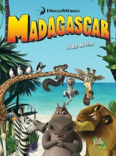 Madagascar -1- Madagascar la BD du film
