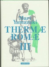 Thermae Romae -INT3- Thermæ Romæ III